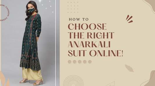 choose right anarkali suit online